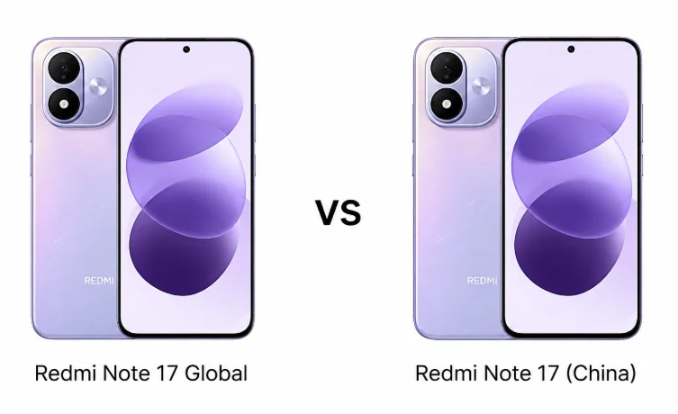 Redmi Note 17 Global vs Chinese Model: Same Phone, Double the Price?