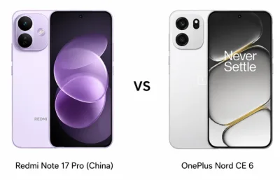 Redmi Note 17 Pro vs OnePlus Nord CE 6: Full Specs, Price & Camera Comparison